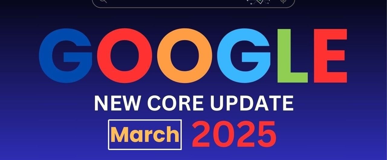New Google Core Update 2025